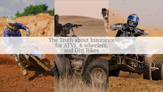 ATV, 4-wheelers, and Dirt Bike Insurance